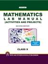 NewAge Mathematics Lab Manual (Activities and Projects) for Class X